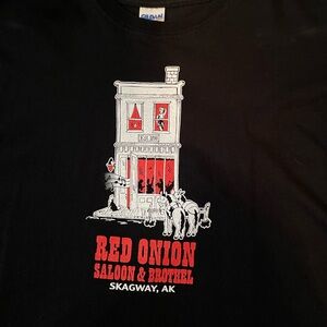 Red Onion Saloon & Brothel Skagway Alaska  Unworn Tee Shirt